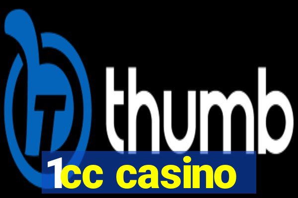 1cc casino